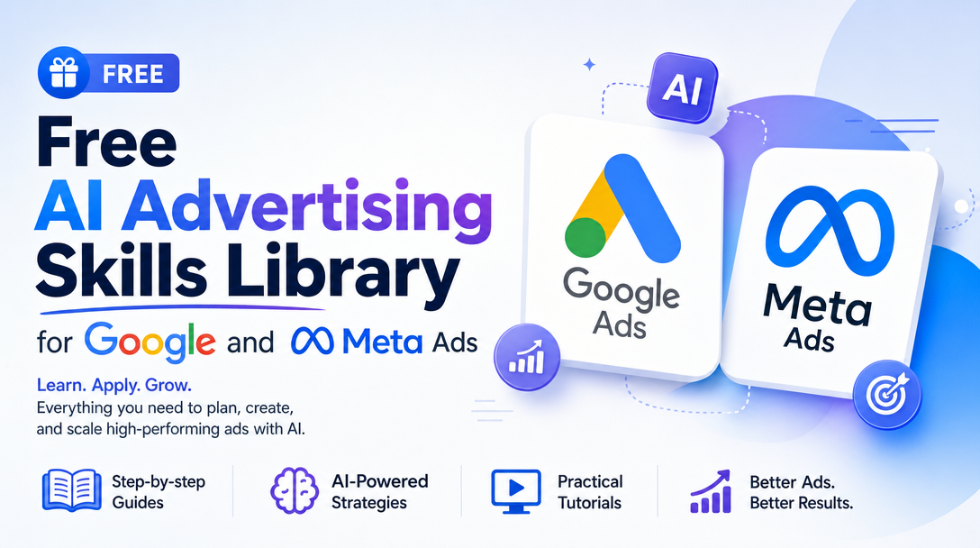 Free AI Advertising Skills Library for Google and Meta Ads